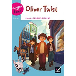 Classiques & Cie Ecole Cycle 3 - Oliver Twist