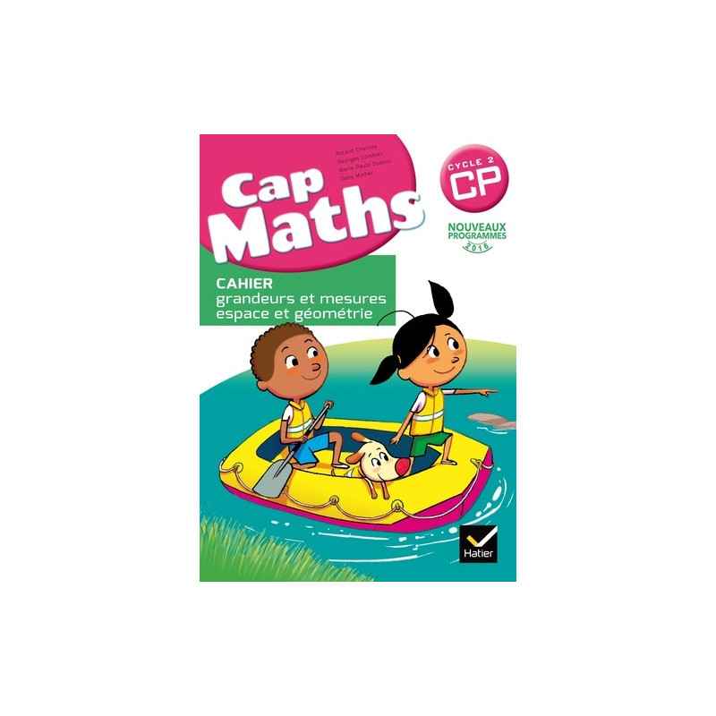 Cap Maths CP - Cahier grandeurs et mesures3277450210076