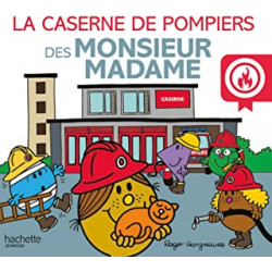 Monsieur Madame - La caserne de pompiers des Monsieur Madame9782012102187
