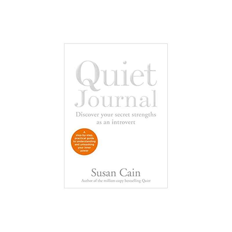 Quiet Journal BY Susan Cain