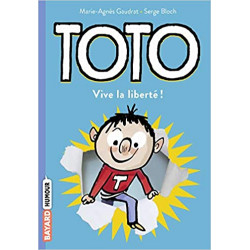 Toto, Tome 02: Toto, vive la liberté