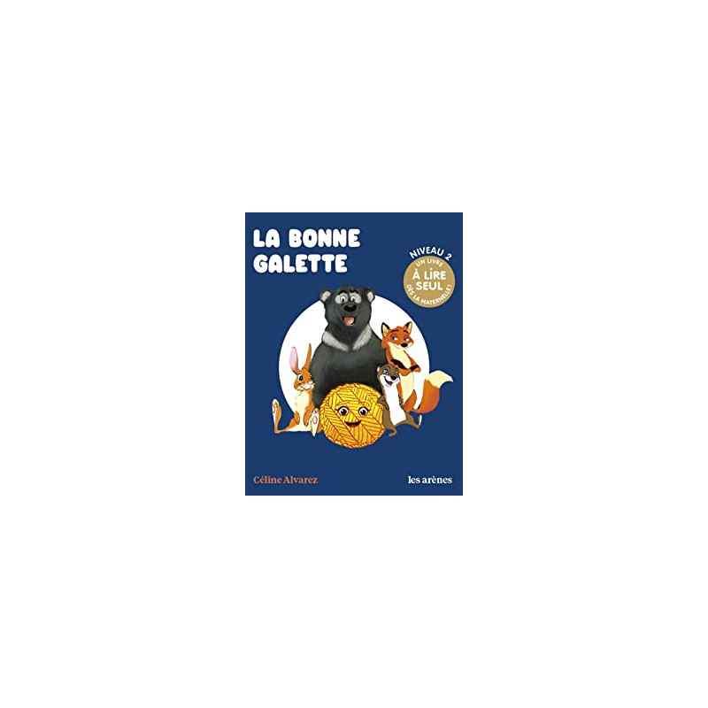La bonne galette - Les Lectures naturelles de Celine Alvarez9791037504548