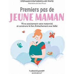 Le Cabinet de la parentalité - Premiers pas de jeune maman de Stéphanie Couturier et Laurélène9782501149624