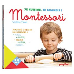 Je cuisine, je grandis avec Montessori de Vanessa Toinet9782809659856