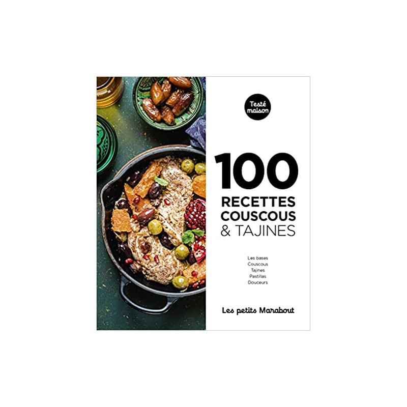100 recettes - couscous et tajines