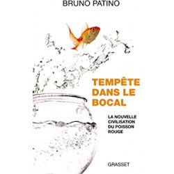 Tempête dans le bocal. de Bruno Patino