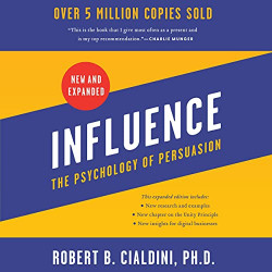 Influence, New and Expanded Robert B. Cialdini
