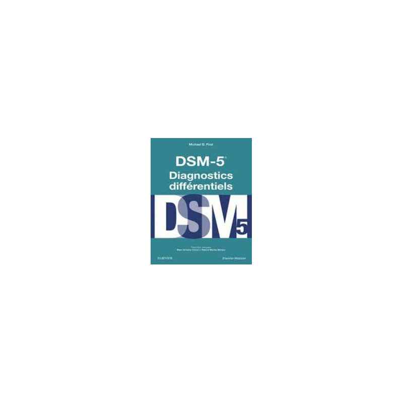 CAMPUS DSM-5 - DIAGNOSTICS DIFFERENTIELS - MICHAEL B. FIRST9782294757112