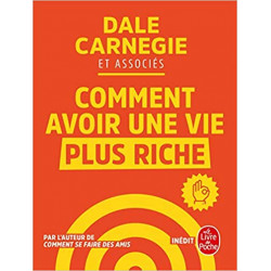 Comment avoir une vie plus riche de Dale Carnegie