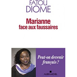 Marianne face aux faussaires de Fatou Diome9782226472489