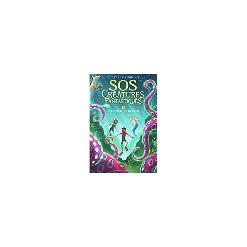 SOS Créatures fantastiques. Tome 3 - Le mystère du Kraken