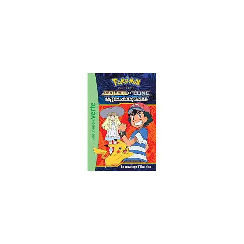 Pokémon Soleil et Lune 13 - Le sauvetage d'Elsa-Mina9782011183224