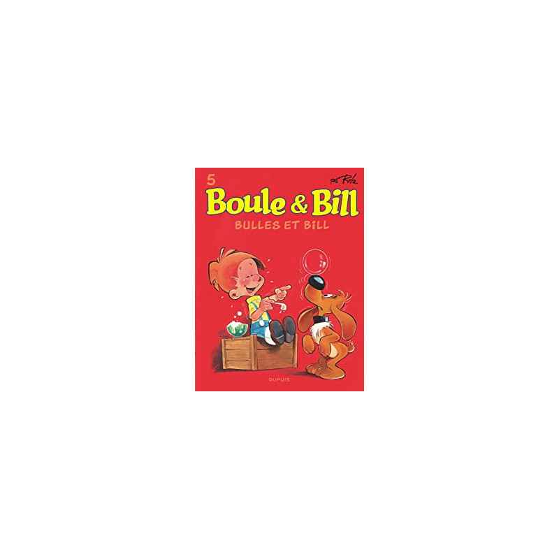 Boule et Bill - Tome 5 - Bulles et Bill9791034743285