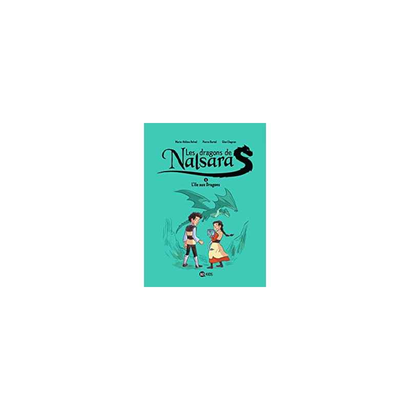 Les dragons de Nalsara, Tome 01: L'île aux dragons Dragons de Nalsara 1 NE