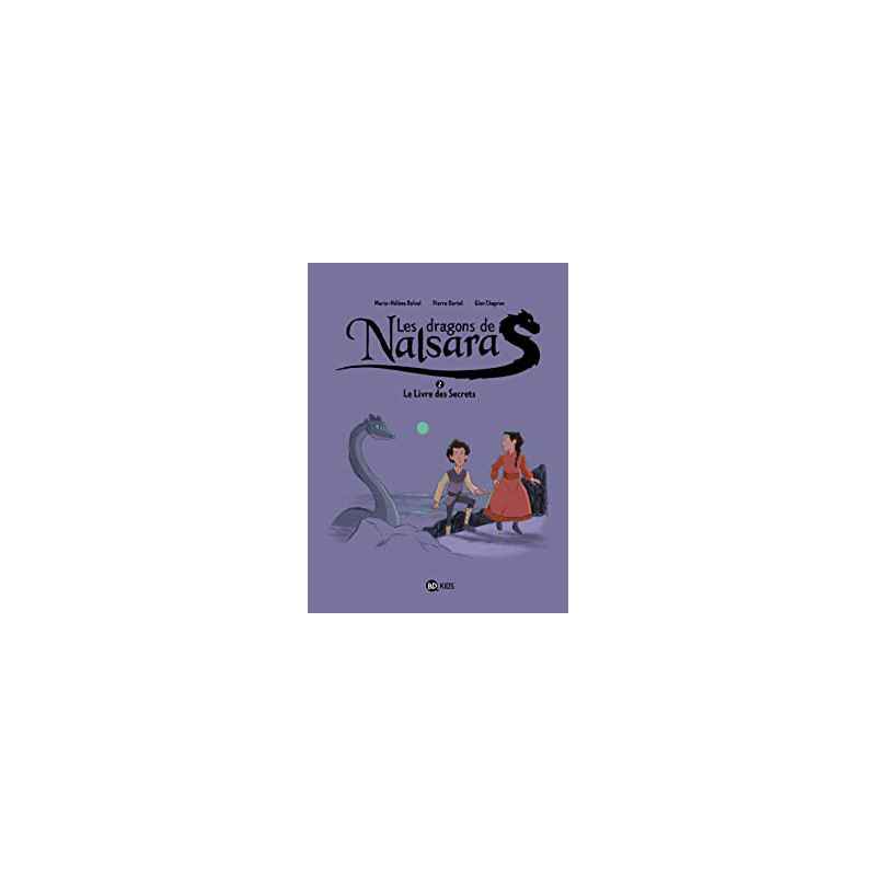 Les dragons de Nalsara, Tome 02: Le livre des secrets Dragons de Nalsara 2