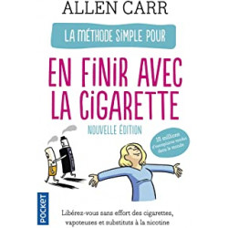 La Méthode simple pour en finir avec la cigarette de Allen Carr