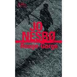 Rouge-Gorge: Une enquête de l'inspecteur Harry Hole de Jo Nesbø