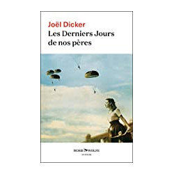 Les Derniers Jours de nos pères de Joël Dicker9782889730056
