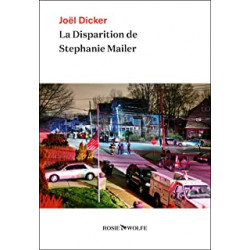 La Disparition de Stéphanie Mailer de Joël Dicker9782889730148