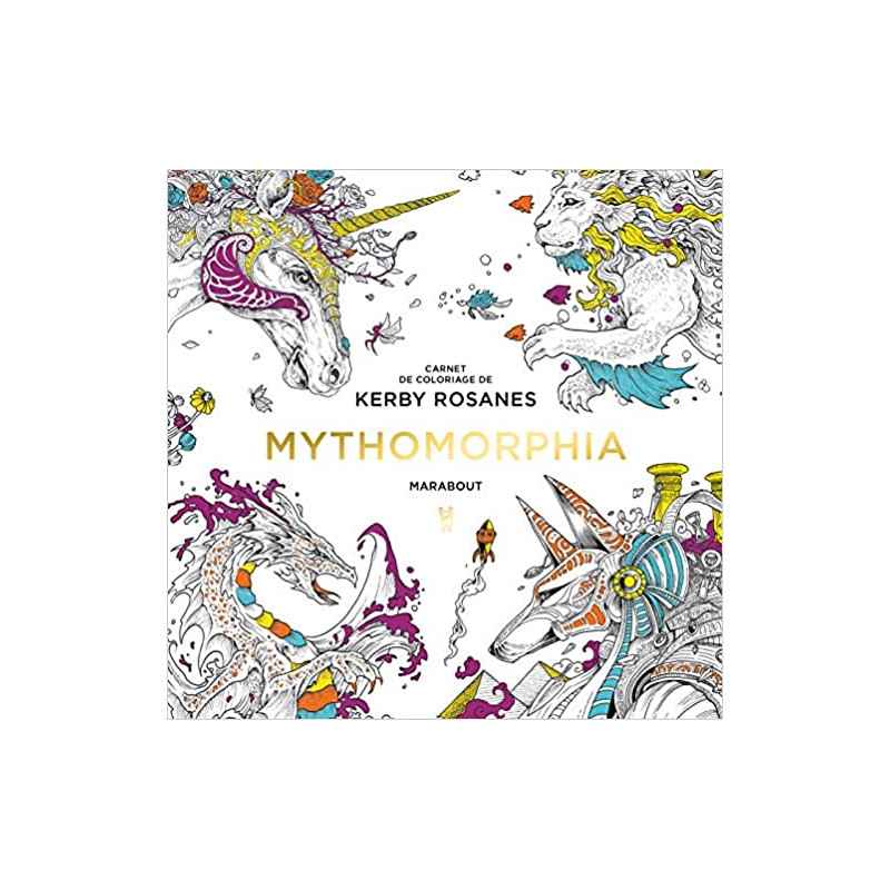 Mythomorphia (canet de coloriage ) de Kerby Rosannes9782501148436