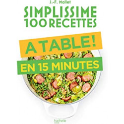 Simplissime 100 recettes : à table en 15 minutes9782017089544