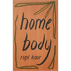Home Body de Rupi Kaur