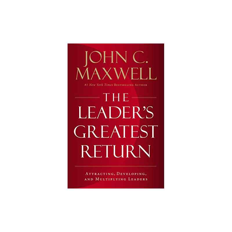 The Leader's Greatest Return de John C. Maxwell9781400217663