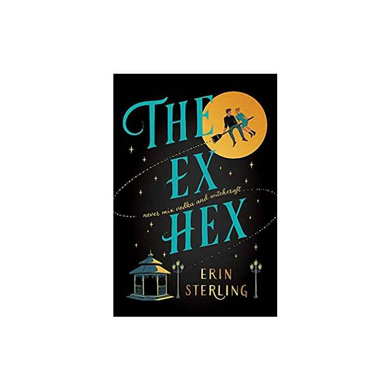The Ex Hex by Erin Sterling9781472290281