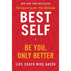 Best Self: Be You, Only Better de Mike Bayer9780062911742