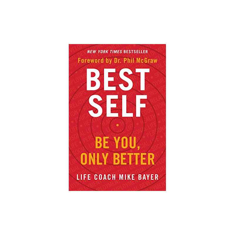 Best Self: Be You, Only Better de Mike Bayer9780062911742