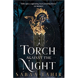 A Torch Against the Night  de Sabaa Tahir