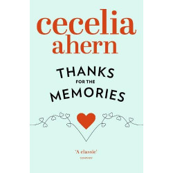 Thanks for the Memories cecelia ahern