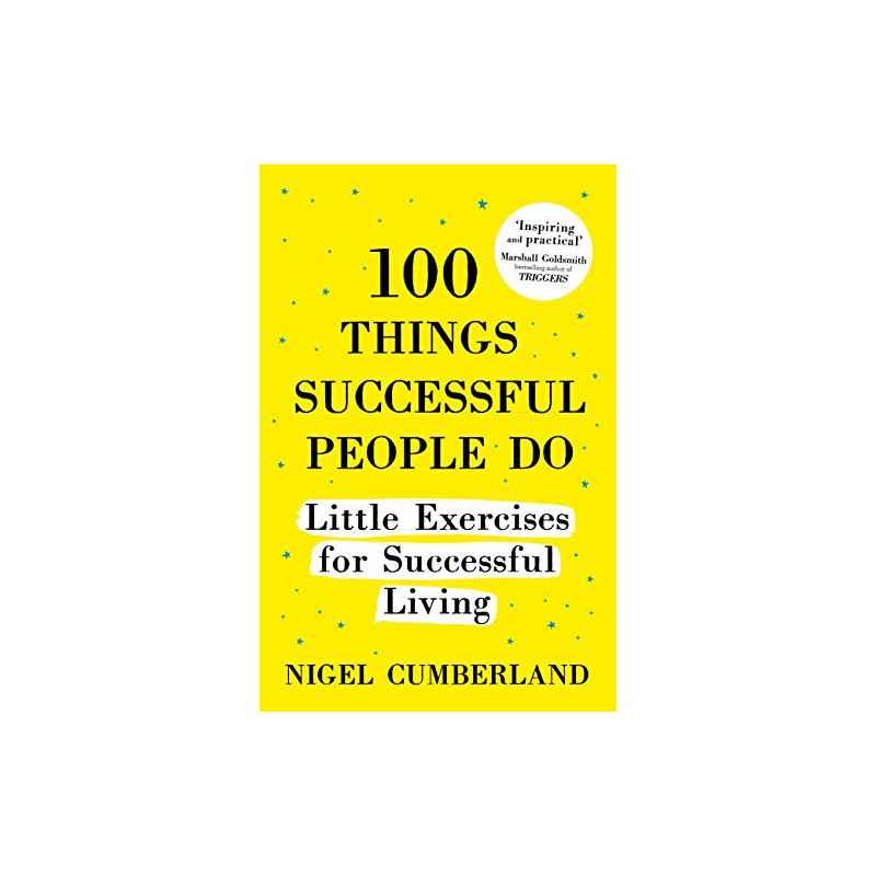 100 Things Successful People Do de Nigel Cumberland9781529355932