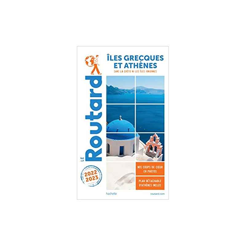 Guide du Routard Îles grecques et Athènes 2022/239782017172154