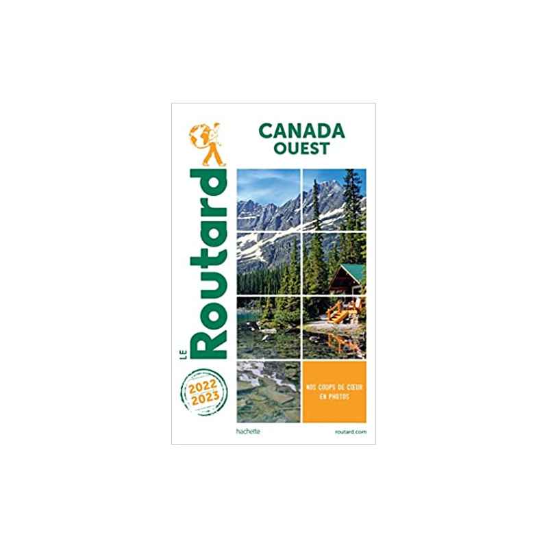 Guide du Routard Canada Ouest 2022/239782017172147