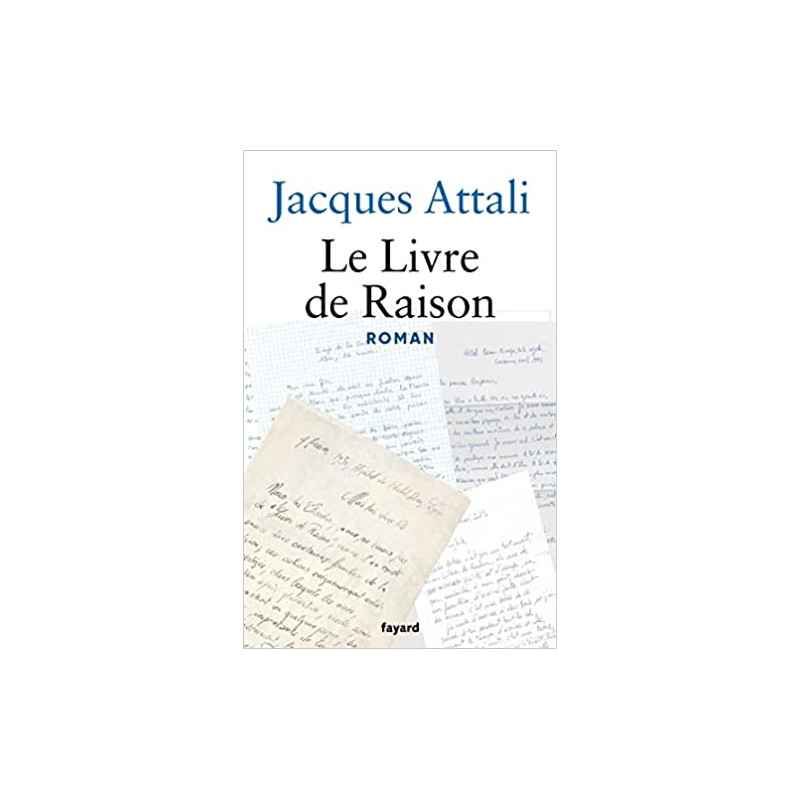 Le Livre de Raison: Roman de Jacques Attali9782213722146