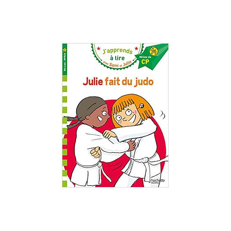 Sami et Julie CP Niveau 2 Julie fait du Judo9782017151470