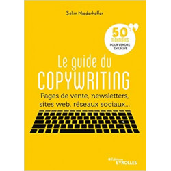 Le guide du copywriting de Sélim Niederhoffer