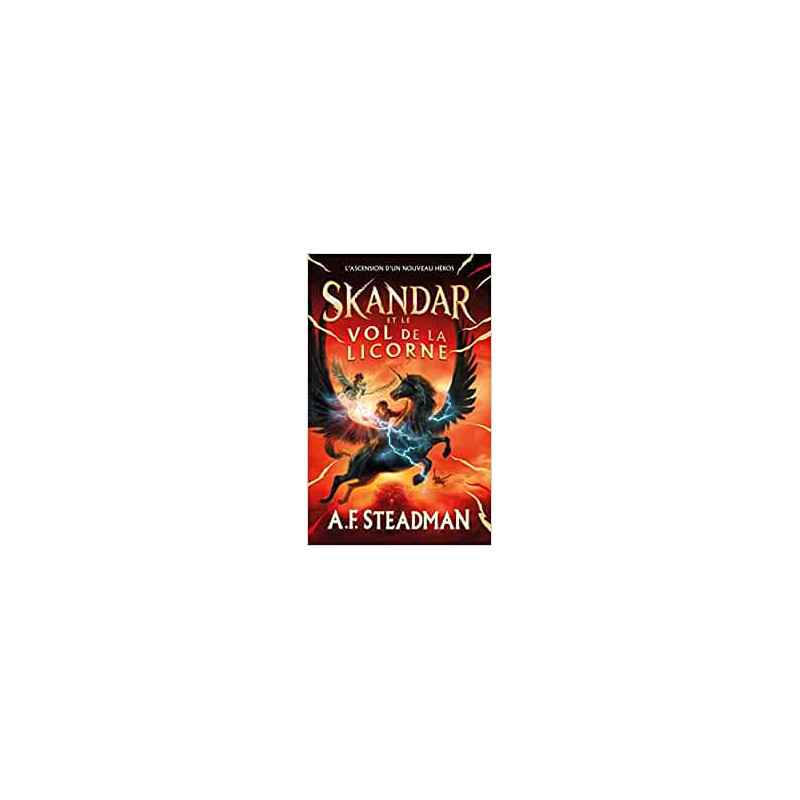Skandar et le vol de la licorne - Tome 1 de A.F. Steadman9782016285985