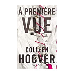 A première vue de Colleen Hoover