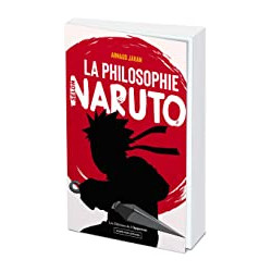 La philosophie selon Naruto de Arnaud Jahan  | 22 mars 2022