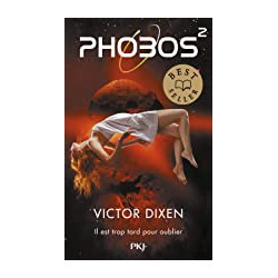 Phobos - tome 2 (2) de Victor Dixen  | 1 octobre 2020