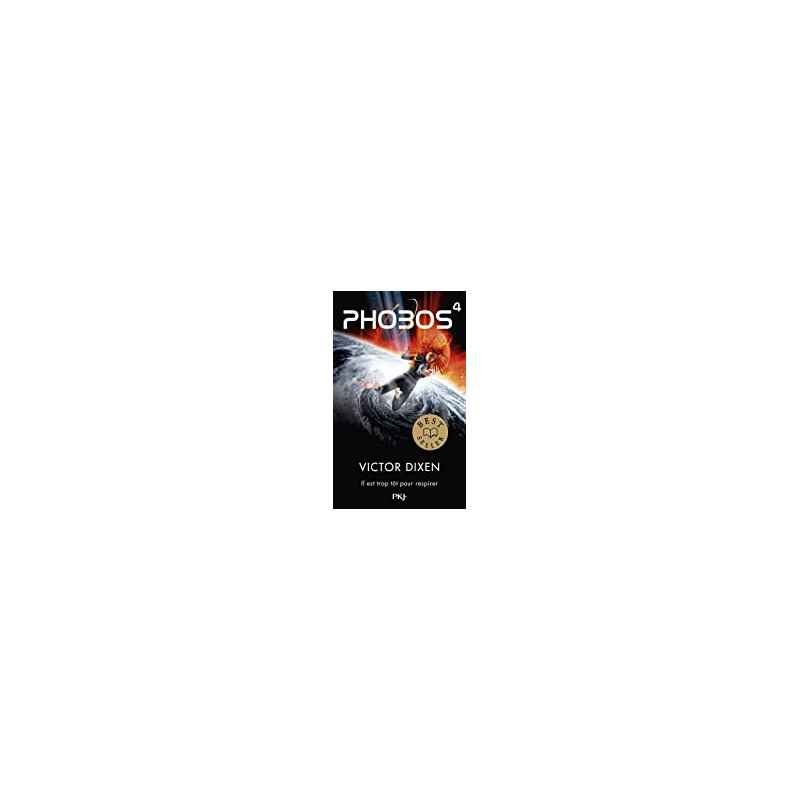 Phobos - tome 4 (4) de Victor Dixen | 21 octobre 20219782266314763