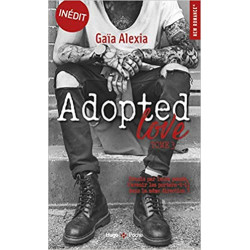 Adopted love - tome 3 de Alexia Gaïa9782755649130