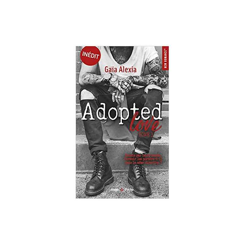 Adopted love - tome 3 de Alexia Gaïa9782755649130