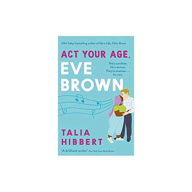 Act Your Age, Eve Brown de Talia Hibbert9780349425245