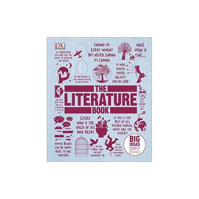 The Literature Book - Big ideas simply explained - DKedition9780241015469