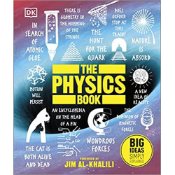 The Physics Book - Big ideas simply explained - DKedition9780241412725