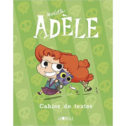 Le cahier de textes Mortelle Adèle Jeu – Illustré, 20 juin 2018