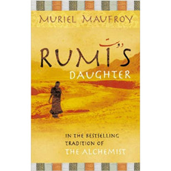 Rumi's Daughter Broché – 4 août 2005 Édition en Anglais  de Muriel Maufroy  (Auteur)